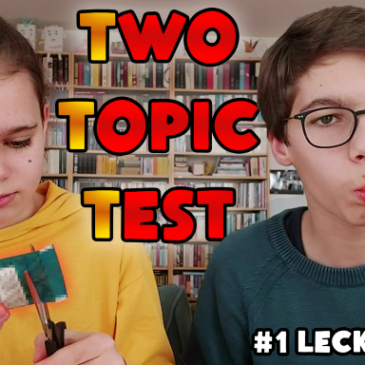 Two Topic Test – Leckereien